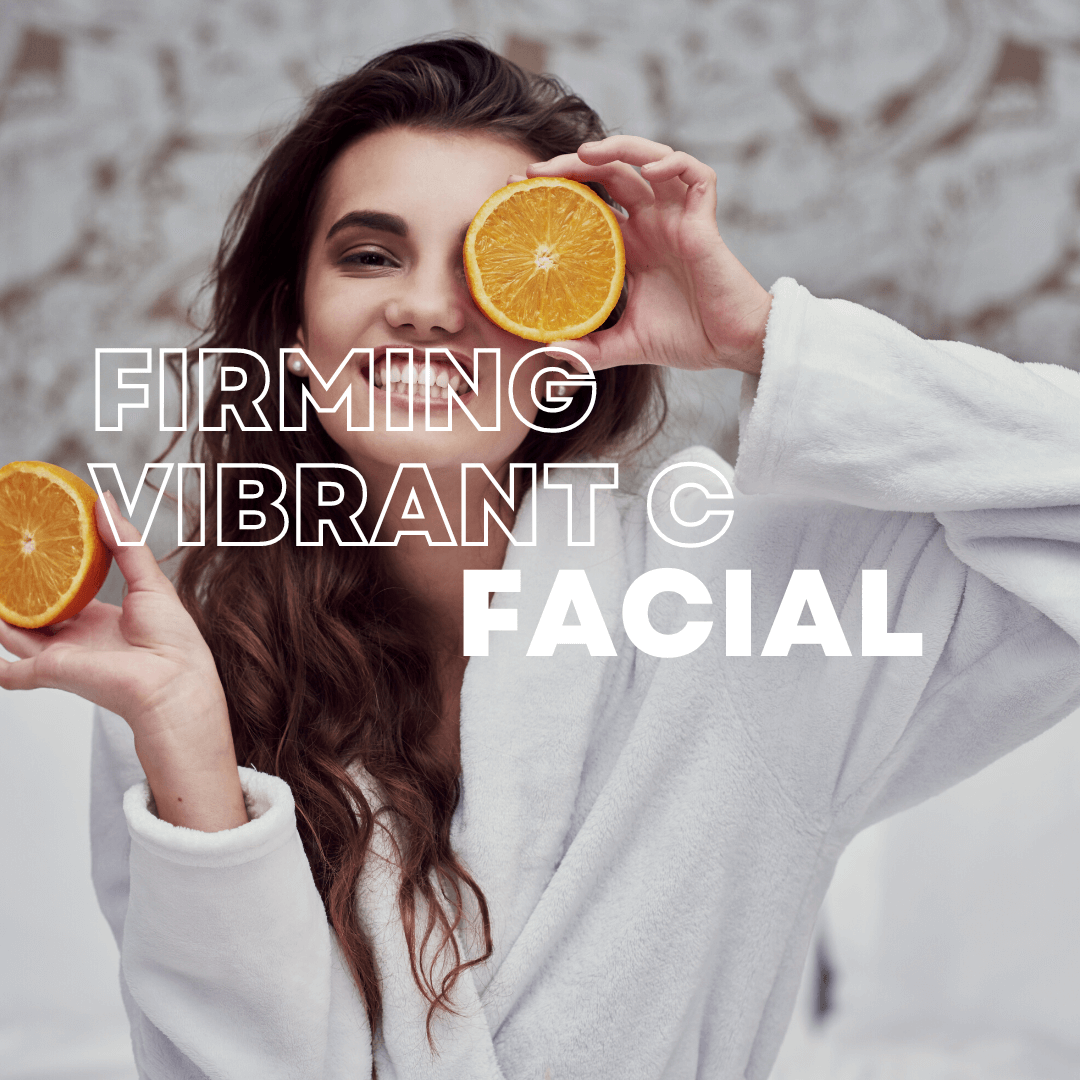 Firming Vibrant C Facial