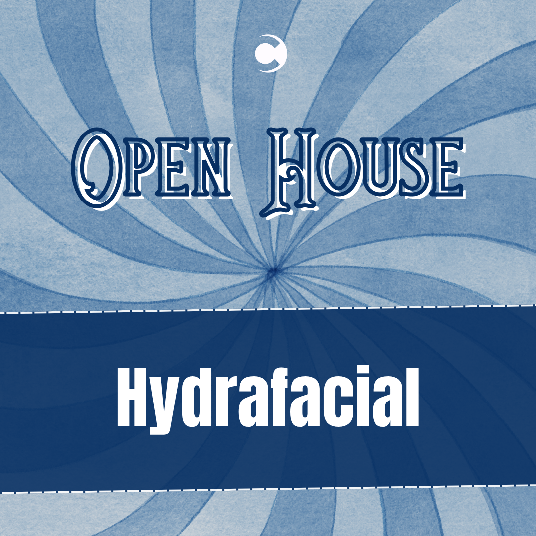 Open House - Hydrafacial