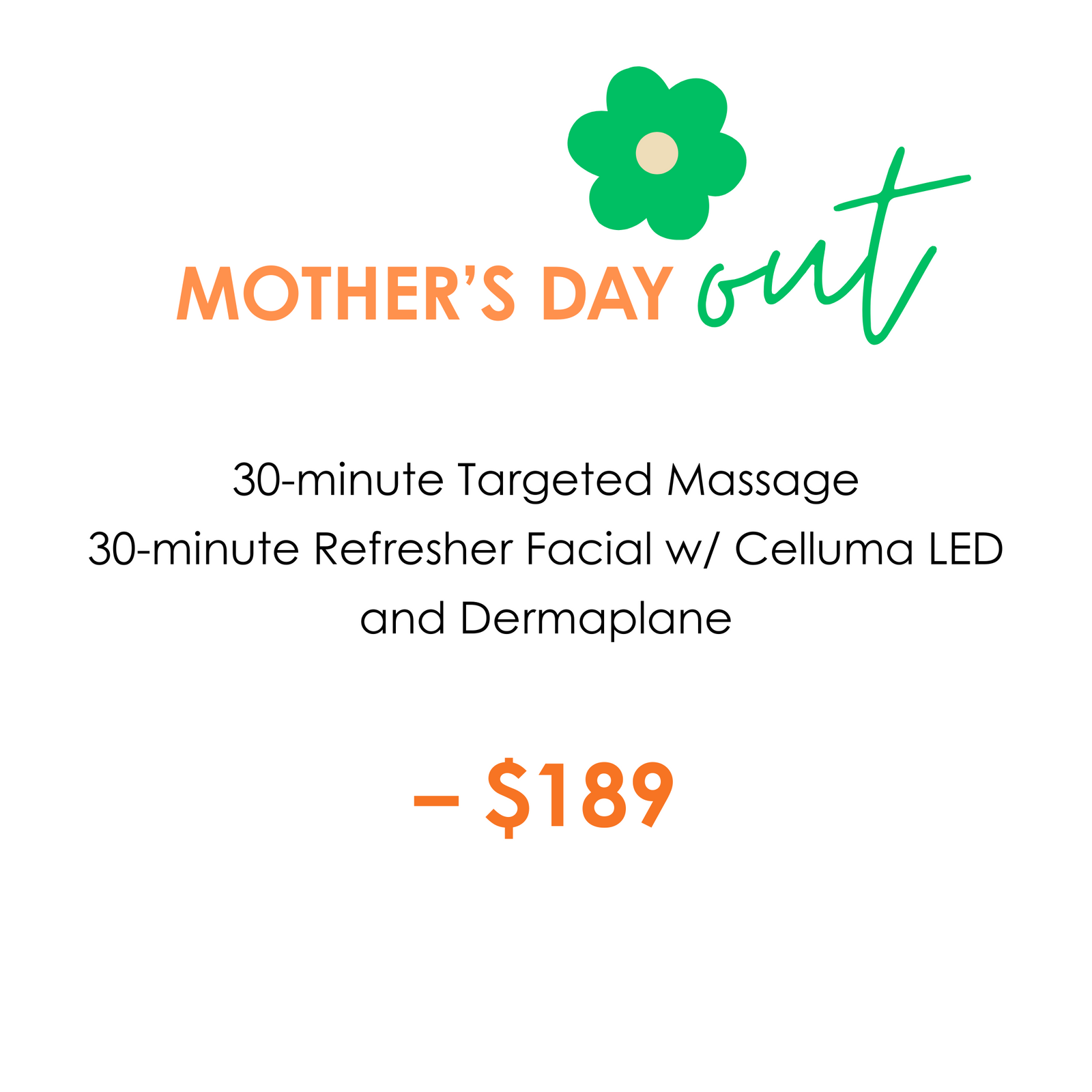 Mother's Day Out - Spa Package