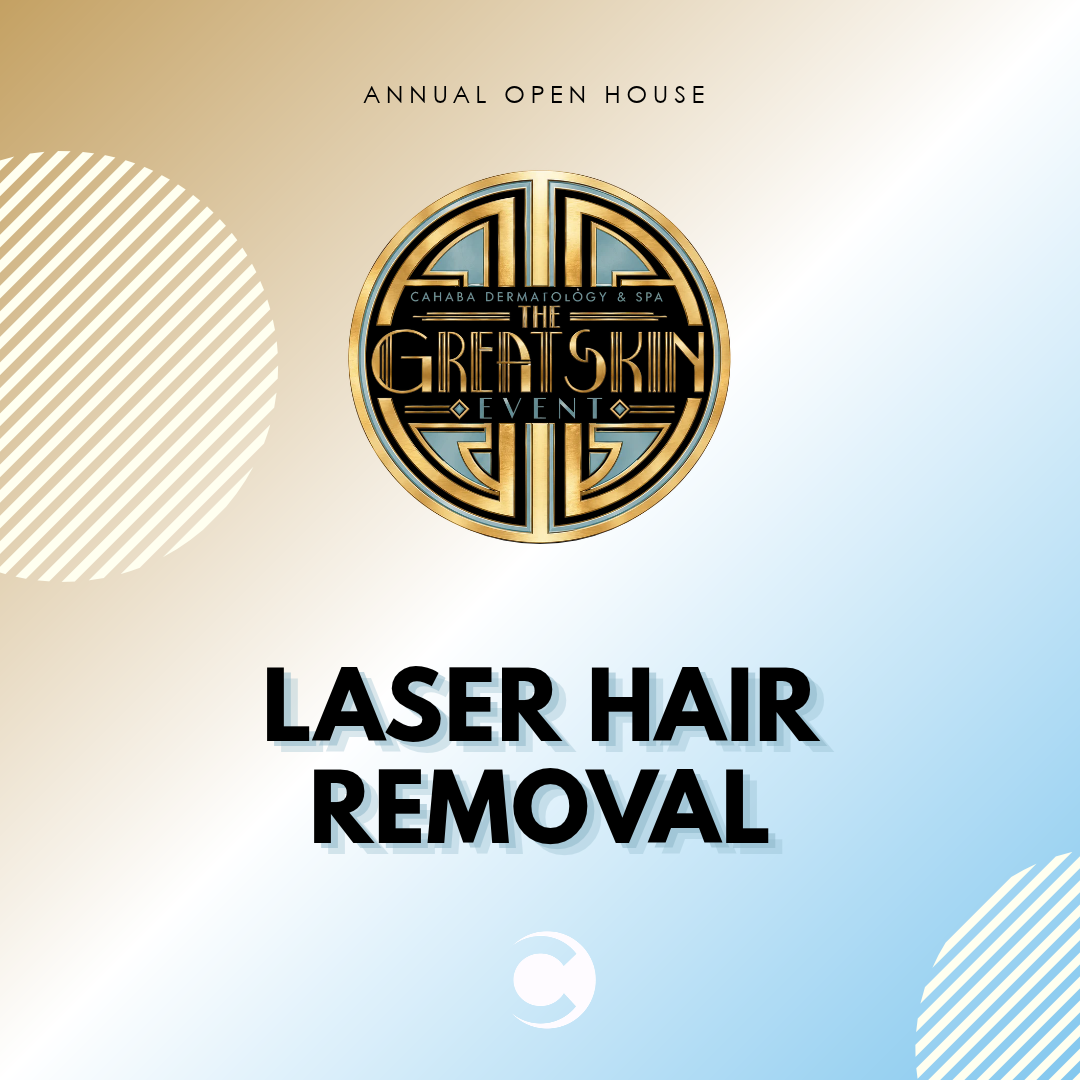 Open House - Laser Hair Removal