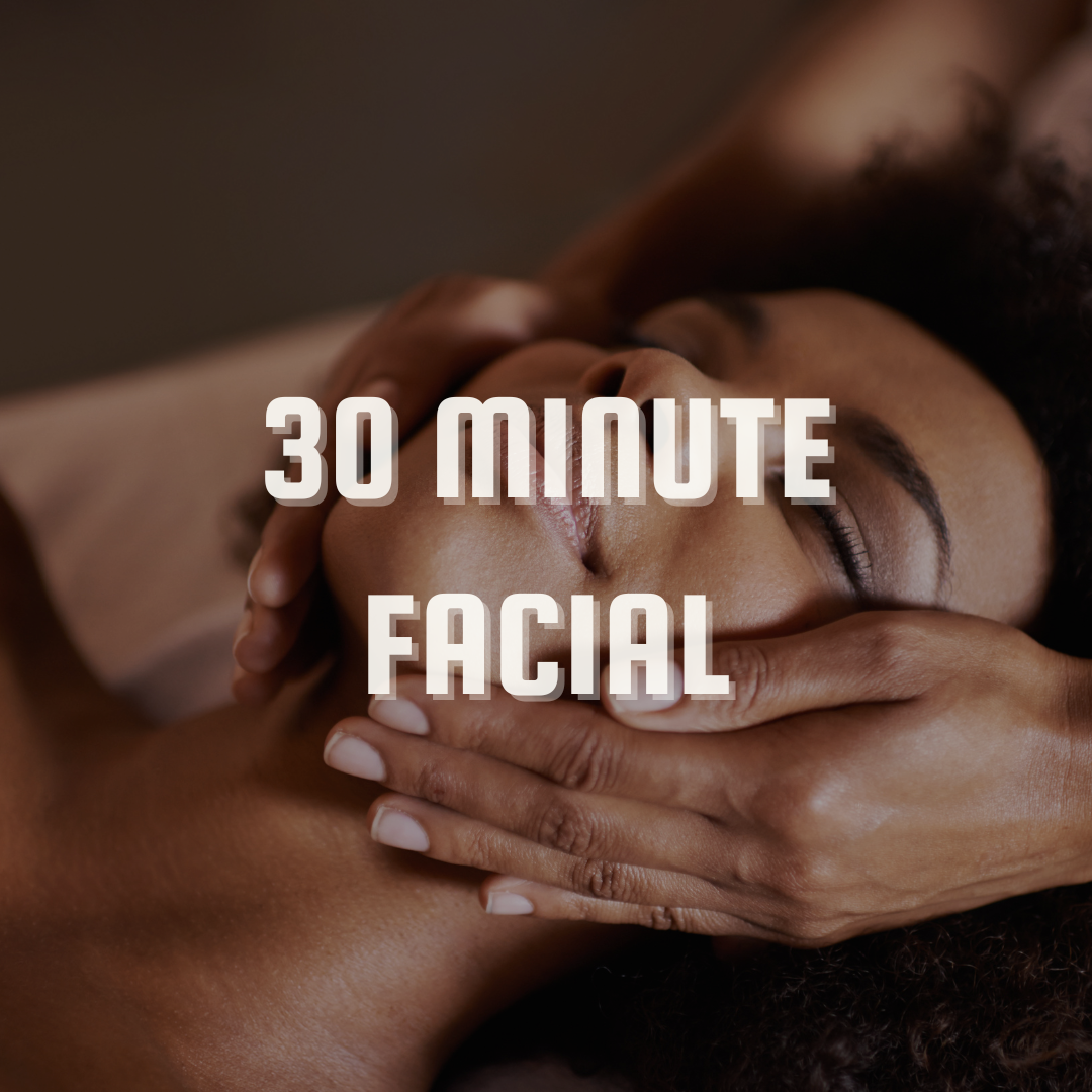 30 Minute Facial