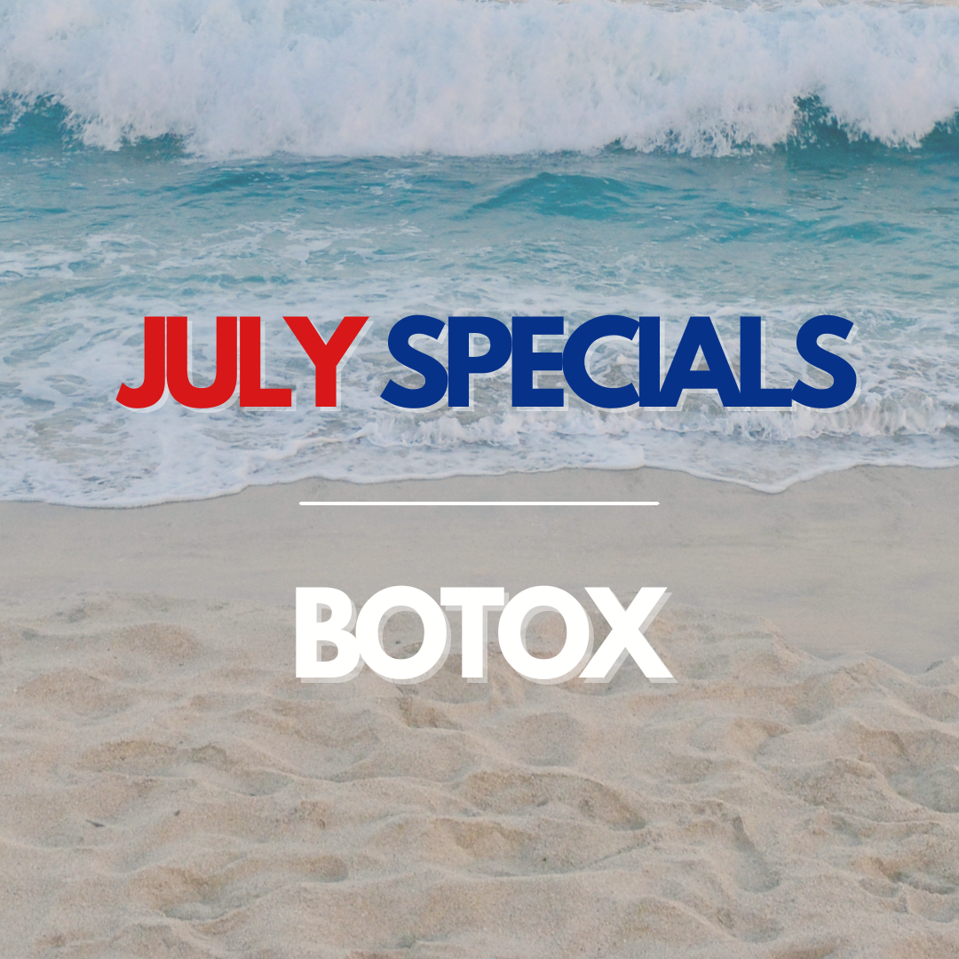 August Specials - Botox