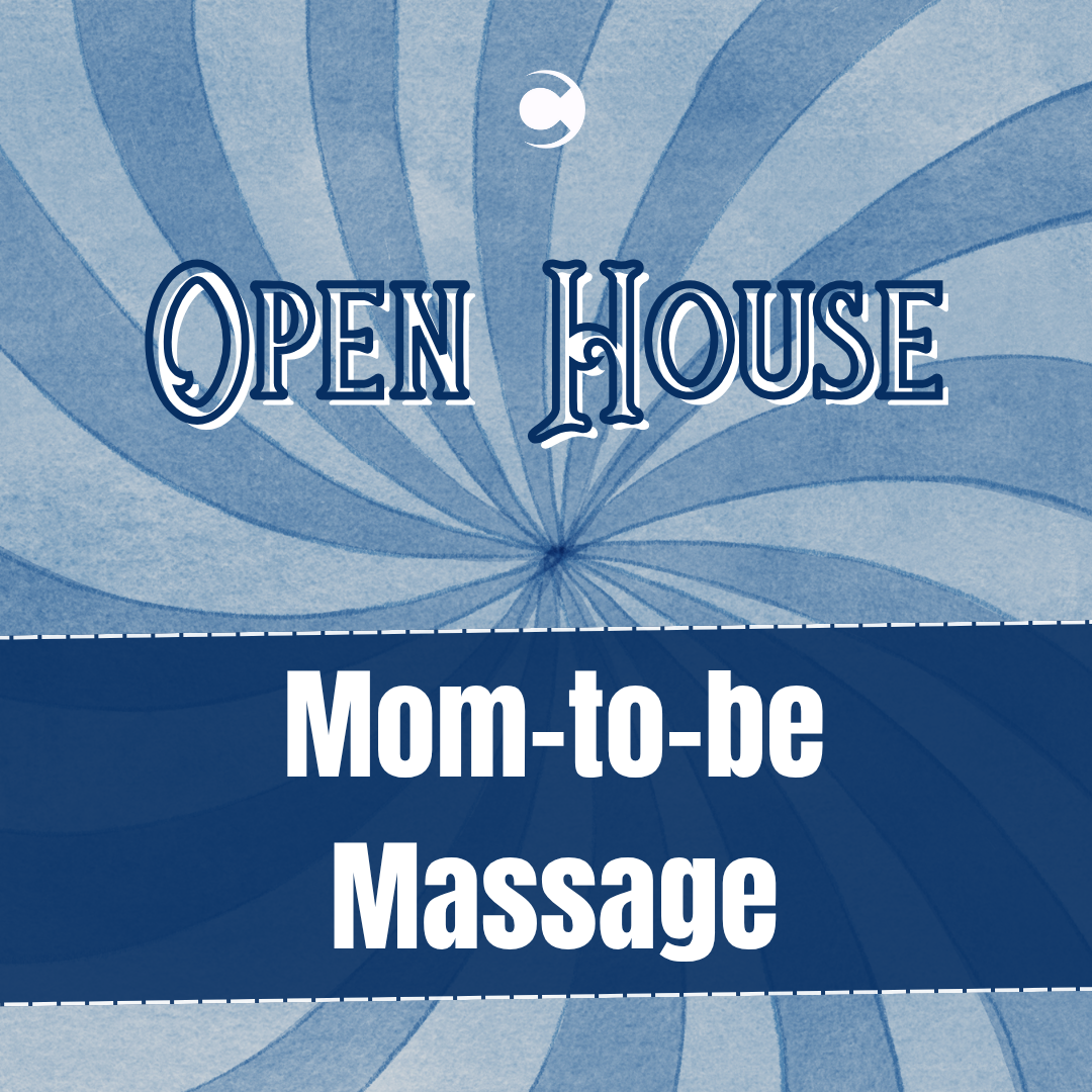 Open House - Mom-to-be Massage