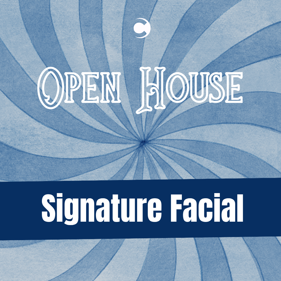 Open House - Signature Facial