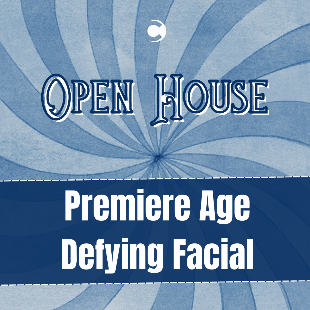Open House - Premiere Age Defying Facial