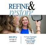 Refine & Restore: Juvederm Special