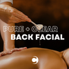 Pure + Clear Back Facial