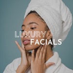 Luxury Facials - Gift Treatment